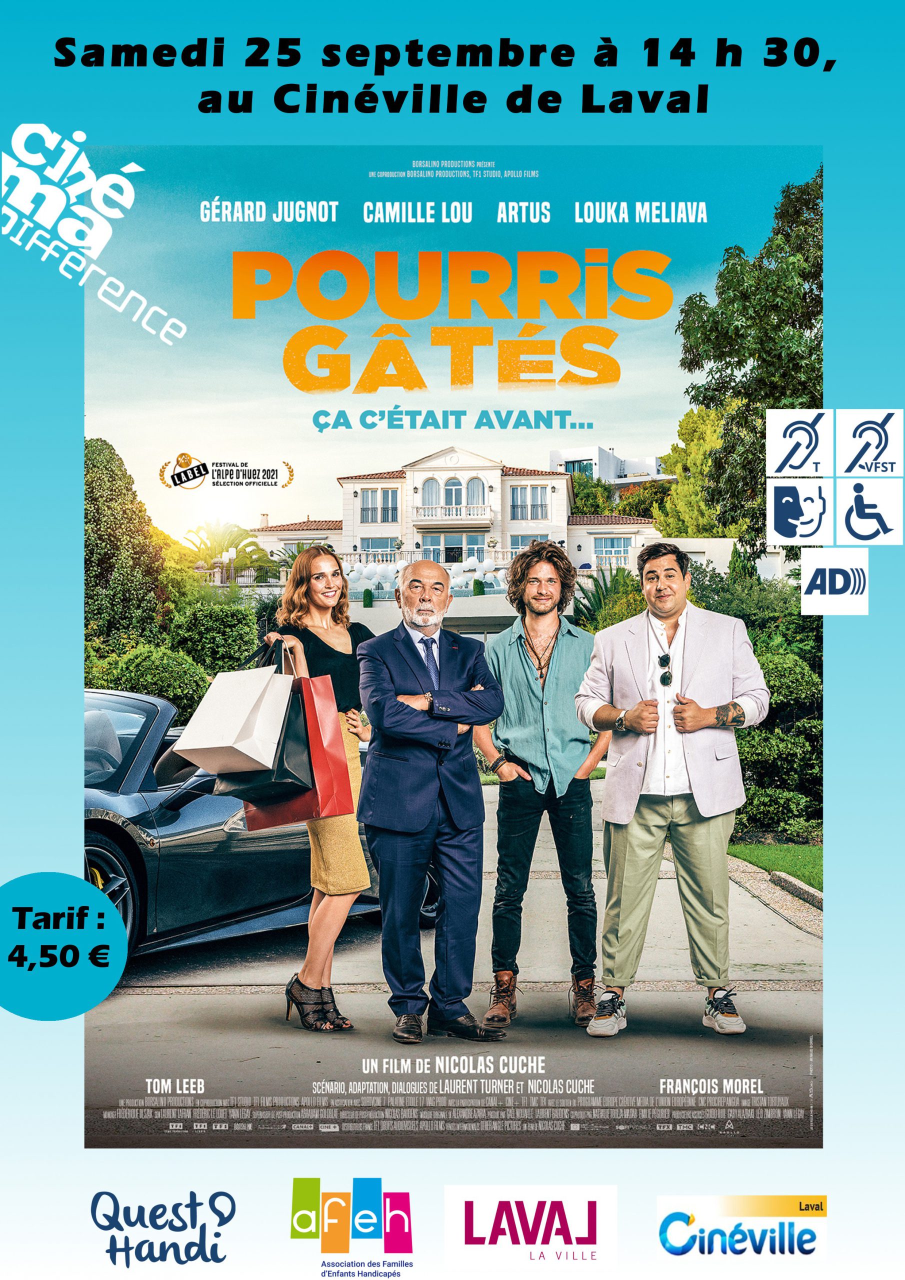 Bande Annonce Pourri Gate Ciné ma différence vous propose le film « Pourris gâtés » – Adapei53